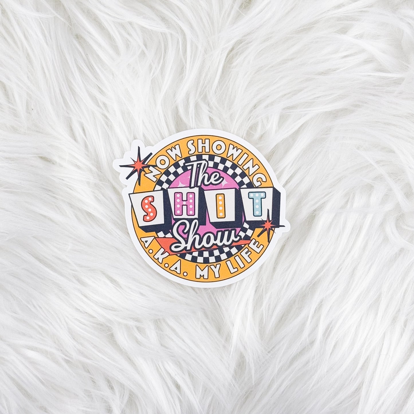 Now Showing Shit Show // Large Matte Deco Sticker for Journals