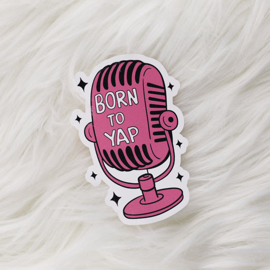 Born To Yap // Large Matte Deco Sticker for Journals