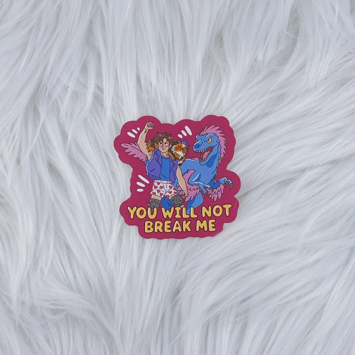 You Will Not Break Me - DCC Journal Matte Journaling Sticker