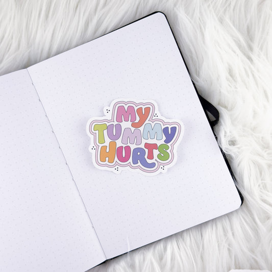 My Tummy Hurts // Large Matte Deco Sticker for Journals