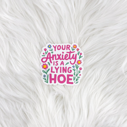 Anxiety Is Lying // Large Matte Deco Sticker for Journals