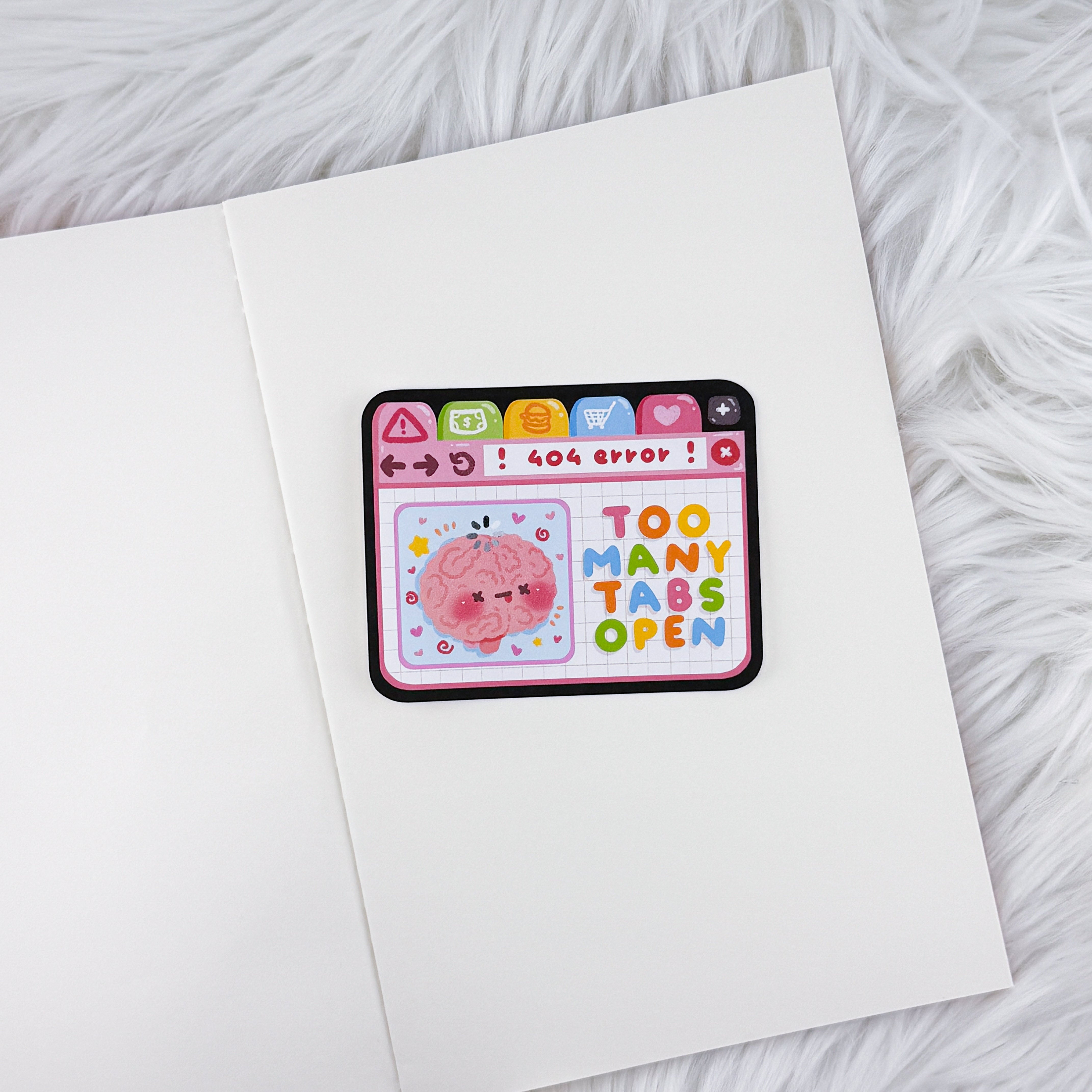 Too Many Tabs // Large Matte Deco Sticker for Journals
